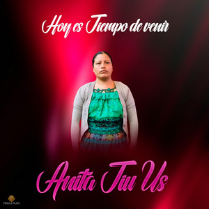 Anita Tiu Us - Voy de Camino