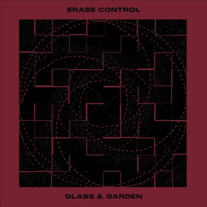 Erase Control — Glass & Garden