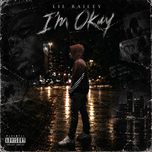 I'm Okay by Lil Bailey