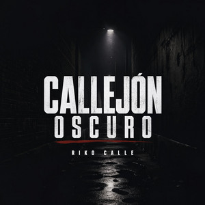 Callejón Oscuro by Riko calle
