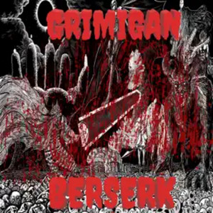 Berserk by GRIMIGAN