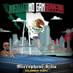 Mexican Gangsta Shit Part 2 - Album by Microphone Killa | Spotify