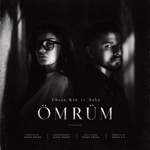 Ömrüm by Saba, Ehsan Kin