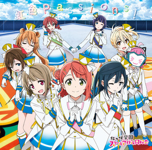 虹色Passions! - Single by Nijigasaki High School Idol Club | Spotify