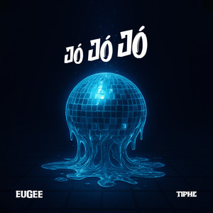 Jo Jo Jo (feat. Tiphe) by Eugee, Tiphe