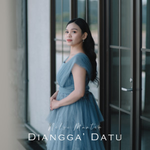Diangga' Datu by Nelsi Marten