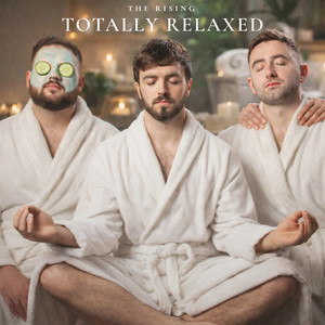 Totally Relaxed by The Rising