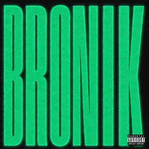 BRONIK by RVMZES