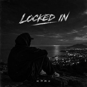 Locked In by KPRX