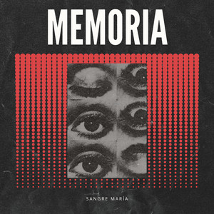 Memoria by Sangre María