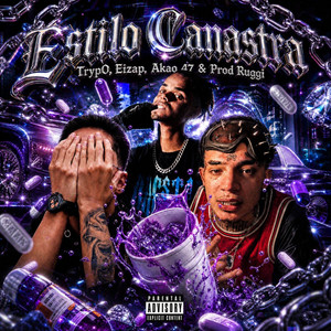 Estilo Canastra by Squad Ent., TrypO, EIZAP, akao.47