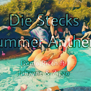 Die Stecks (Summer Anthem) - Extended