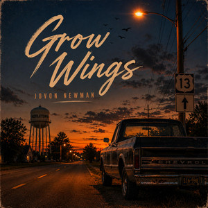Grow Wings by Jovon Newman