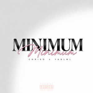 MINIMUM by ChrisO!, yanlml