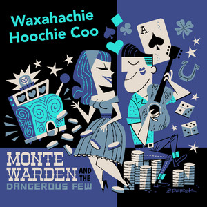 Waxahachie Hoochie Coo album cover