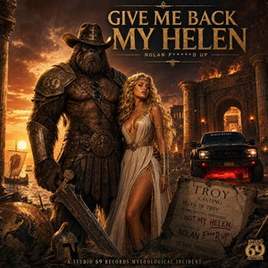 Give Me Back My Helen by Johny Jedi Jr