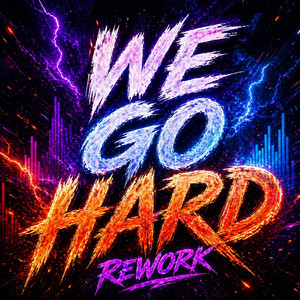 We Go Hard (rework) by TrancientCore