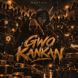 Gwo Kankan by Saa'Turn