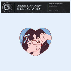 Feeling Fades by Langston, Dust Diggers