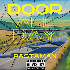Pastaman - Door All Day
