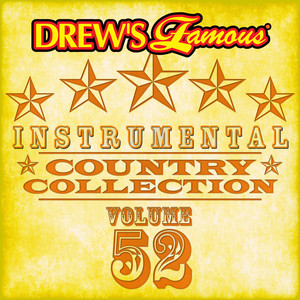 Drew's Famous Instrumental Country Collection (Vol. 52) album