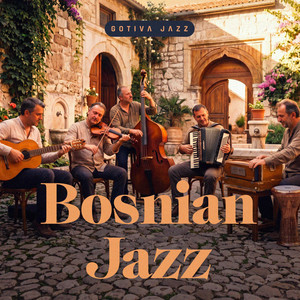 Echoes of Sevdah by Gotiva Jazz