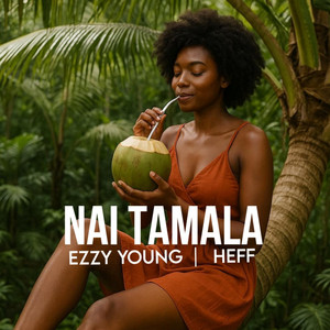 Nai Tamala (feat. Ezzy Young)