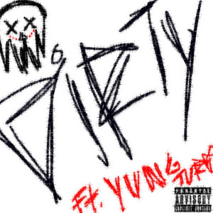Dirty