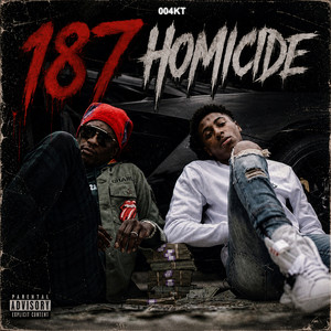 187 Homicide by 004KT