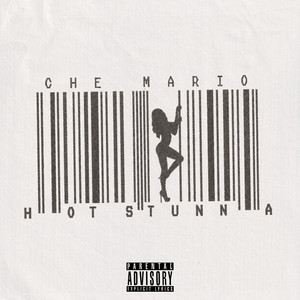 Che Mario — Hot Stunna (2026)