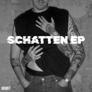 SCHATTEN by NOMIT