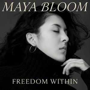 Freedom Within by Maya Bloom
