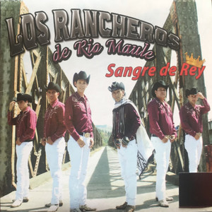 Los Rancheros de Río Maule - Por Mi Maldito Orgullo