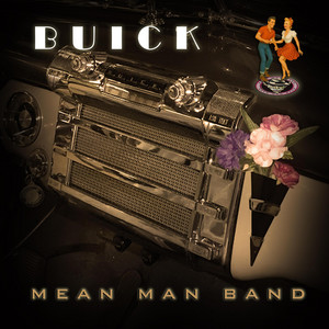 Buick by Mean Man Band