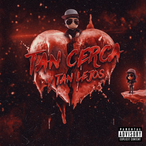 Tan Cerca y Tan Lejos by Compa Chuy, Alexis García R