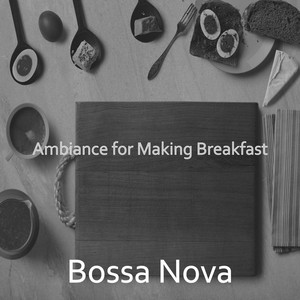Ambiance for Making Breakfast album
