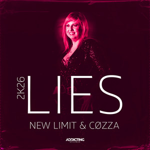 Lies 2k26 by CØZZA, New Limit