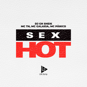 SEX HOT – Single de DJ GH Sheik | Spotify