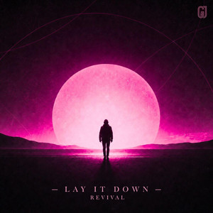 Lay It Down (Revival) by Galactus Jack, Philippa Hanna