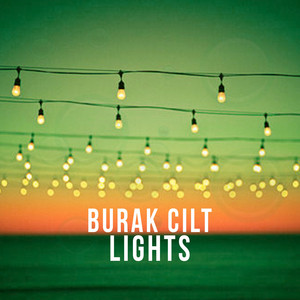 Lights by Burak Cilt