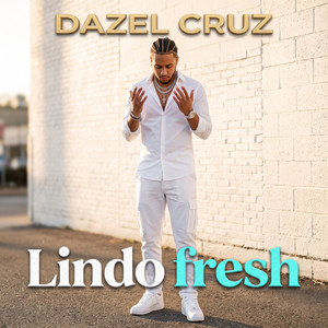 Lindo fresh by Dazel Cruz