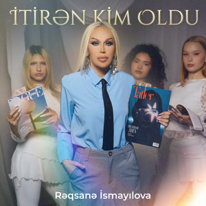 İtirən Kim Oldu by Rəqsanə İsmayılova