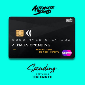 Spending by Alternate Sound, Okiemute
