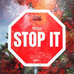 Stop It by Vital