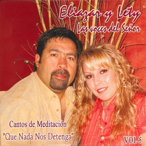 Eliazar y Lety Las Voces del Señor - Dios Esta Aquí