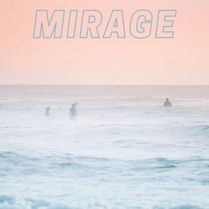 Mirage by Kenrices
