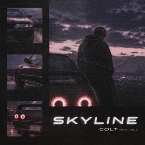 Skyline by Colt, I'sla