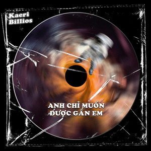 Kaeri & Billios - Anh Chỉ Muốn Được Gần Em (Beat)