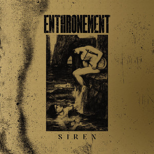 Siren by Enthronement