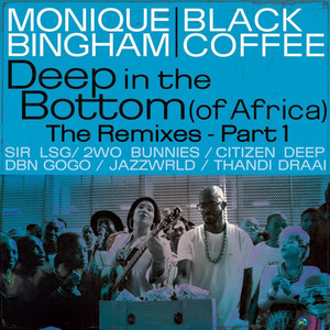 Deep In The Bottom (of Africa) - Citizen Deep Remix Edit (Radio